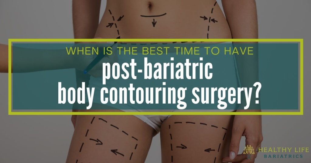 Post-Bariatric Body Contouring Surgery in Los Angeles – When is it Safe?
