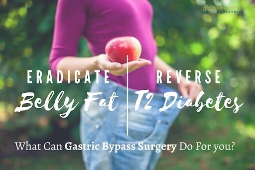 Erase Abdominal Fat & Reverse Diabetes – What Can Gastric Bypass Surgery Do for You?