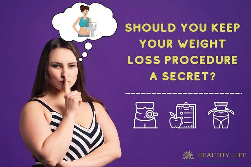 Should You Keep Your Weight Loss Procedure a Secret?