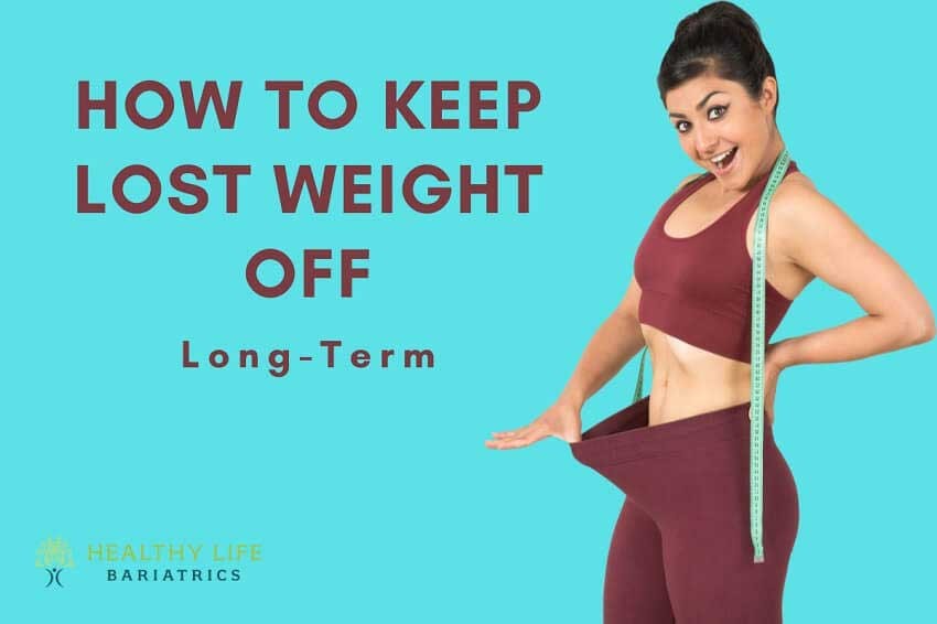 How to Keep Lost Weight Off Long-Term